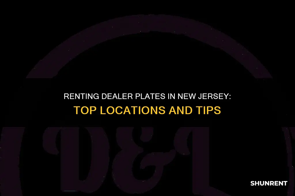 where to rent a dealer plate in new jersey