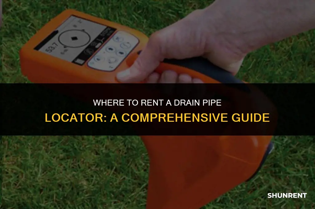 where to rent a drain pipe locator