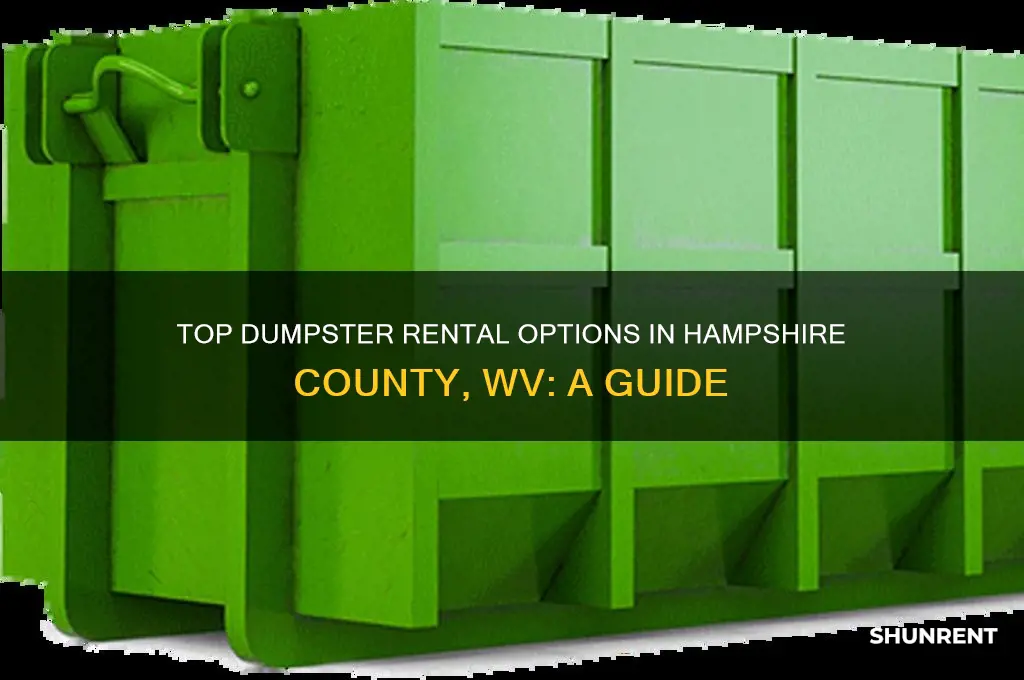 where to rent a dumpster in hamshire co wv