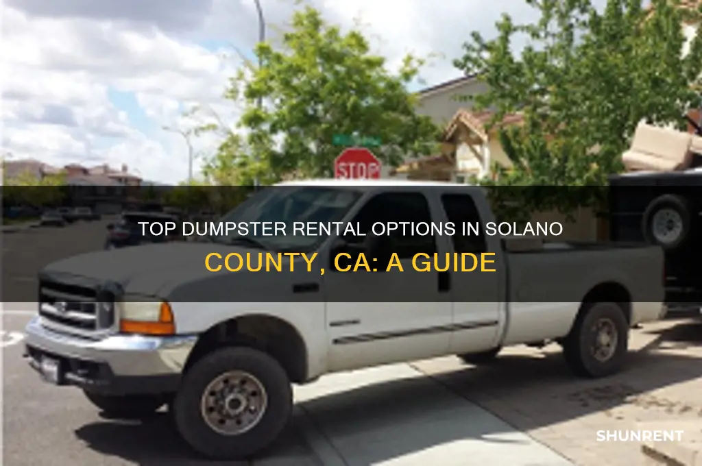 where to rent a dumpster solano county ca