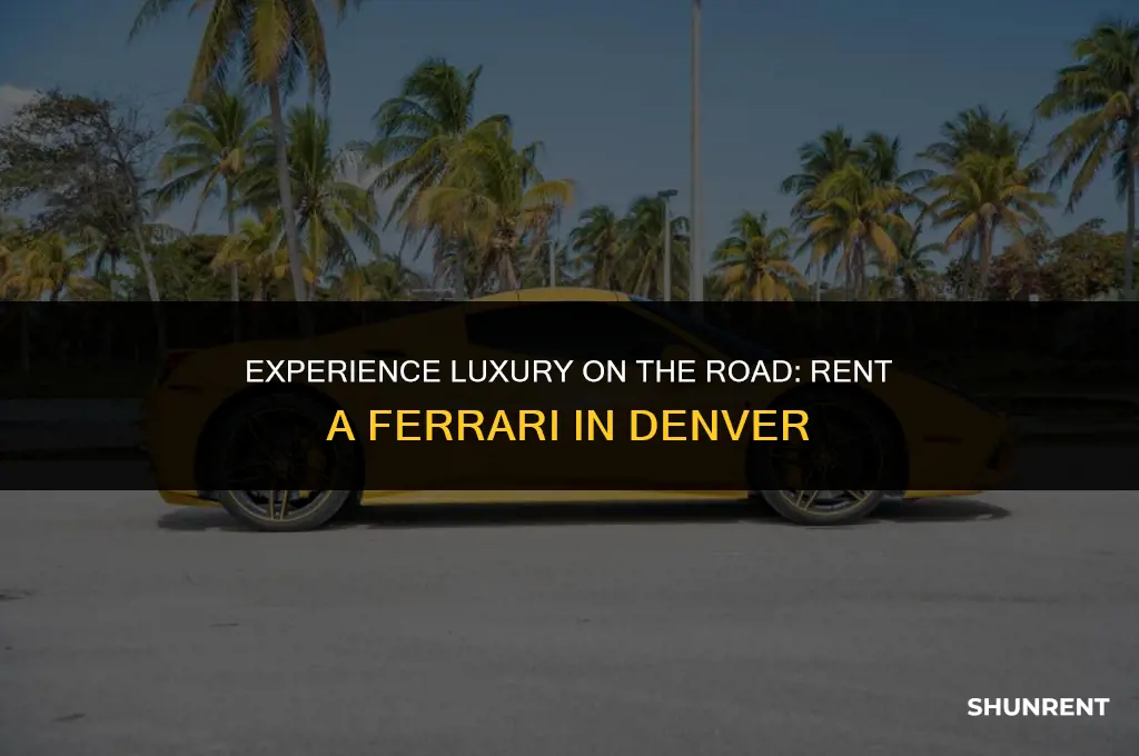 where to rent a ferrari in denver