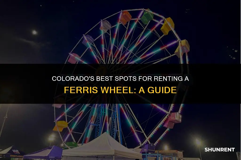 where to rent a ferris wheel colorado