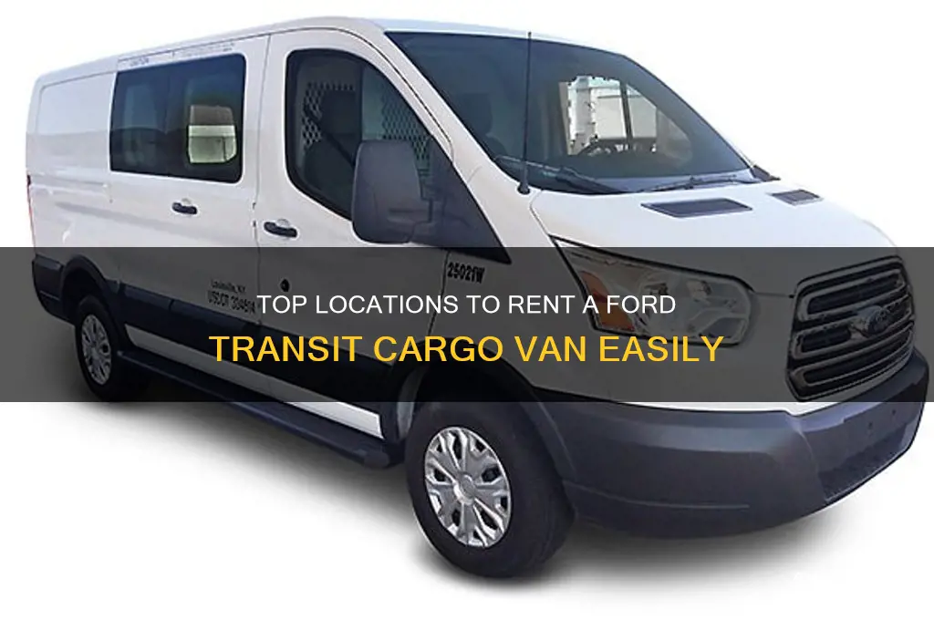 where to rent a ford transit cargo van