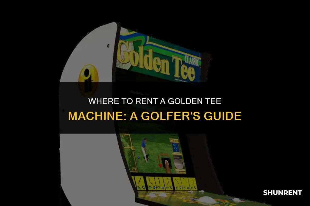 where to rent a golden tee machine