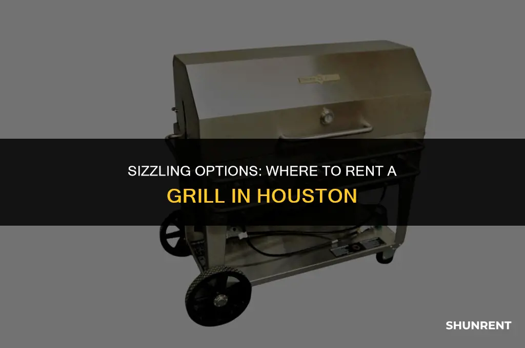 where to rent a grill in houston