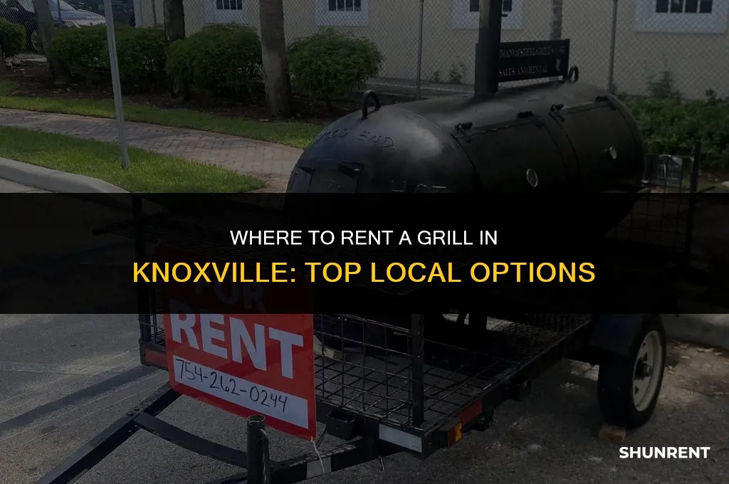 where to rent a grill in knoxville