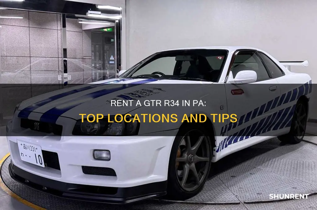 where to rent a gtr r34 in pa
