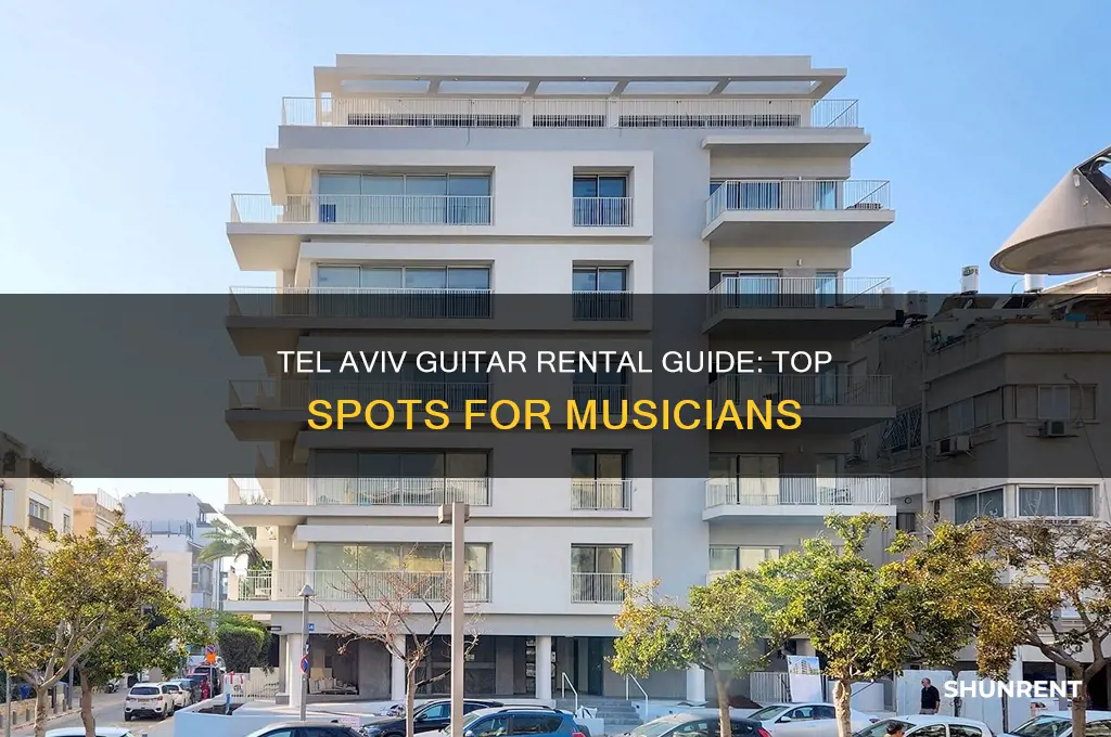 where to rent a guitar in tel aviv