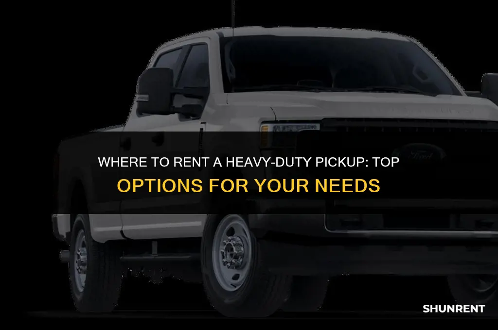 where to rent a heavy duty pickup