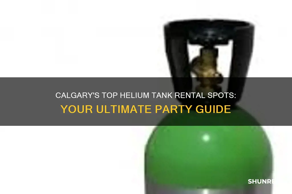 where to rent a helium tank in calgary