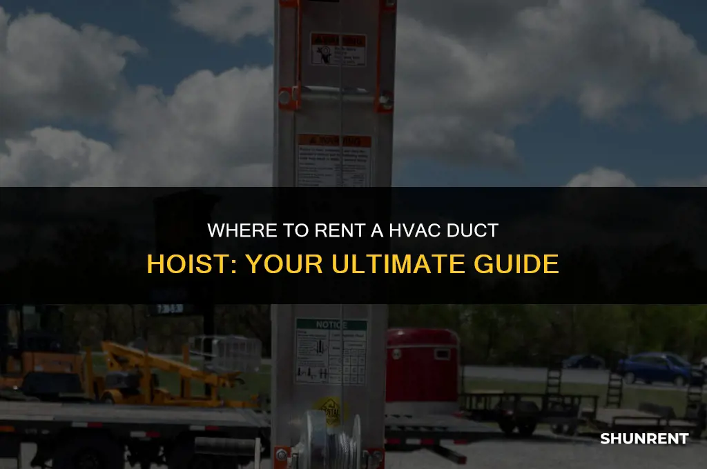 where to rent a hvac duct hoist