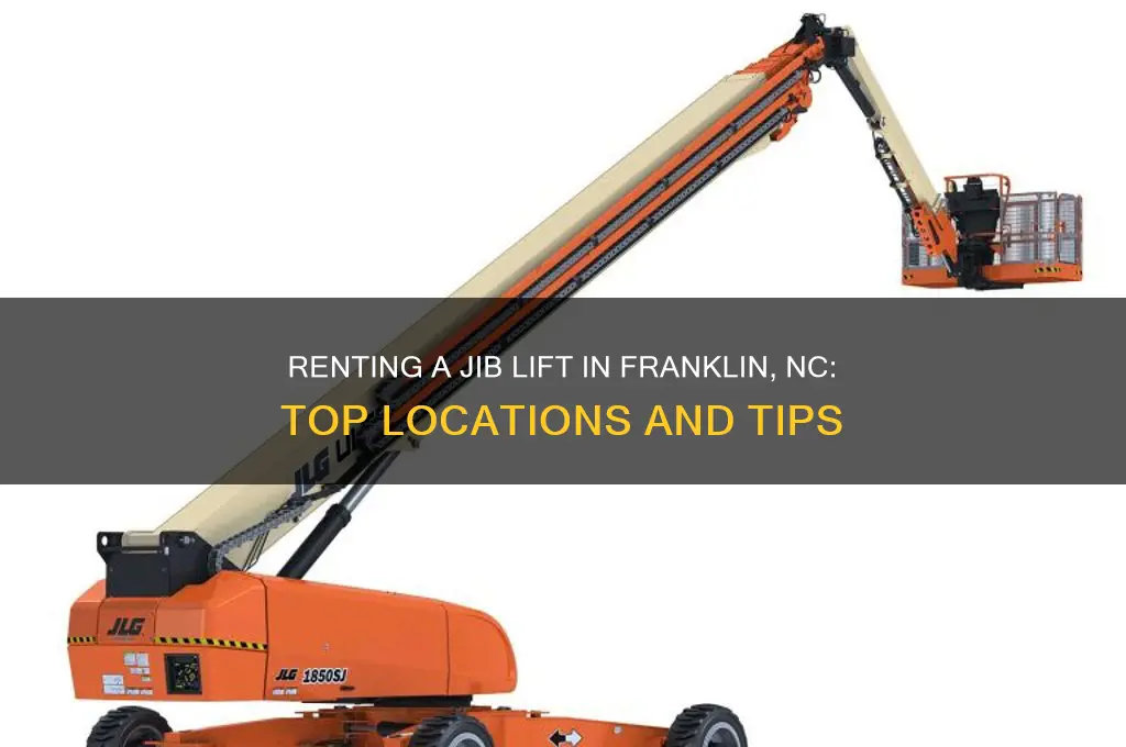 where to rent a jib lift in franklin nc