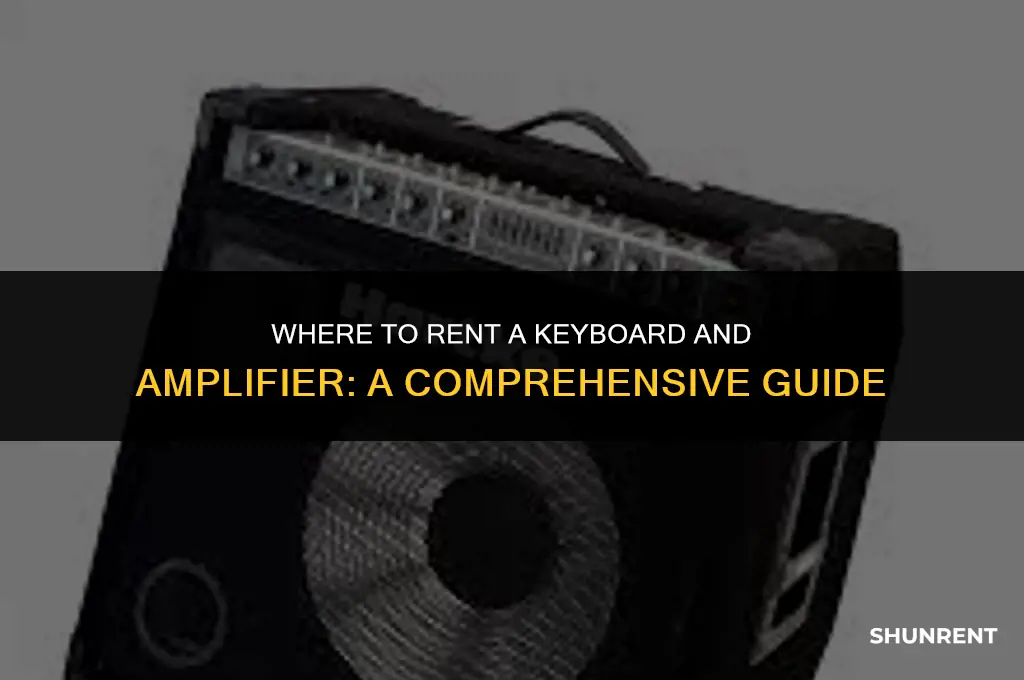 where to rent a keyboard and amplifier