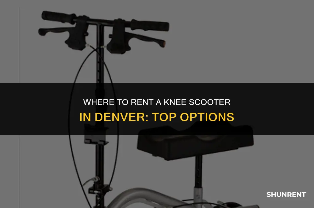 where to rent a knee scooter denver