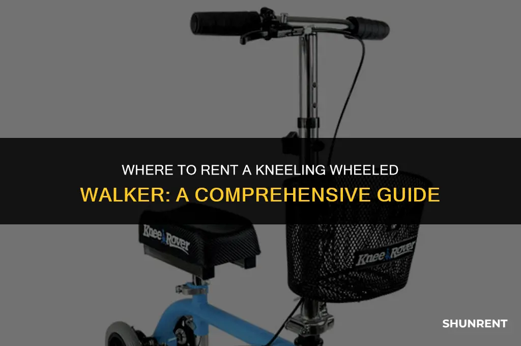 where to rent a kneeling wheeled walker