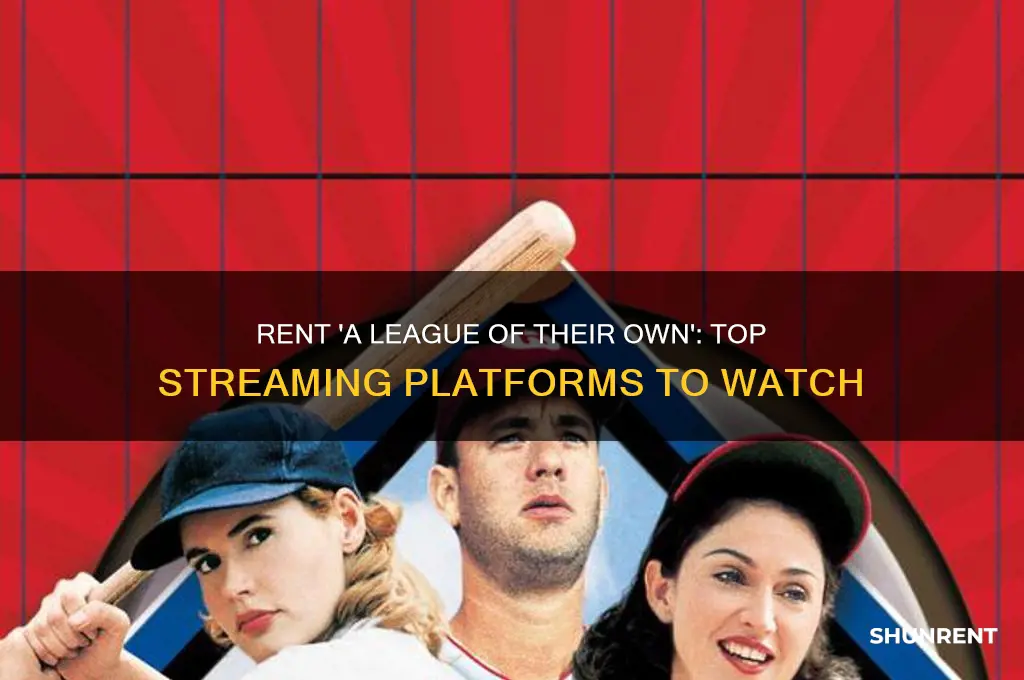 where to rent a league of their own