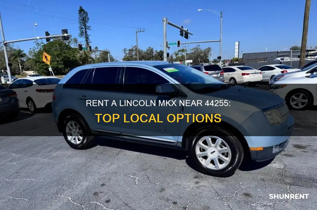 where to rent a lincoln mkx in the 44255 area
