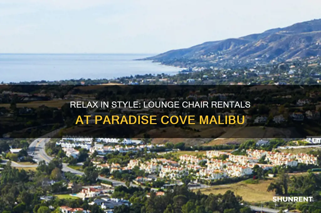 where to rent a lounge chair at paradise cove malibu
