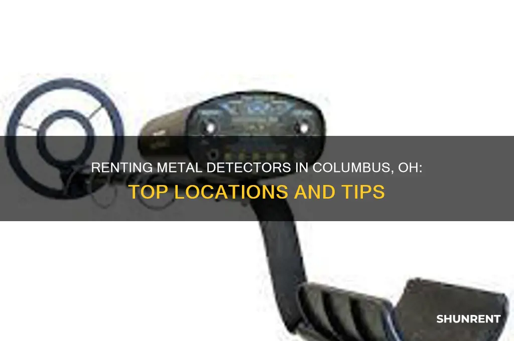 where to rent a metal detector in columbus oh