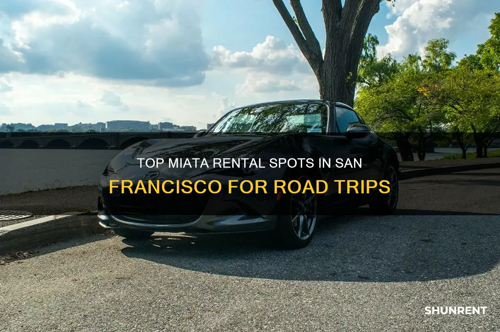 where to rent a miata in san francisco