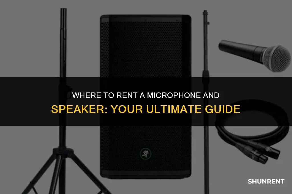 where to rent a microphone and speaker