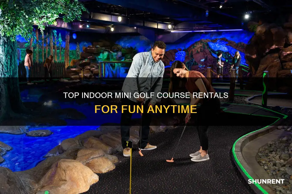 where to rent a mini golf courses indoors