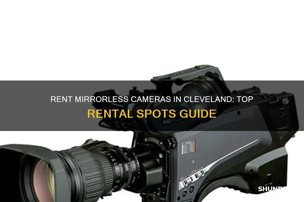 where to rent a mirrorless camera in cleveland ohio