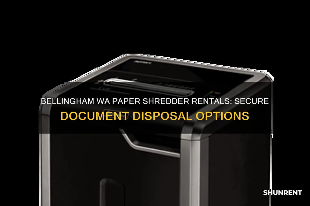 where to rent a paper shredder in bellingham wa