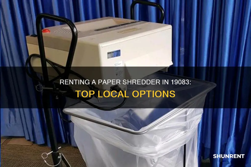 where to rent a paper shreeter in 19083