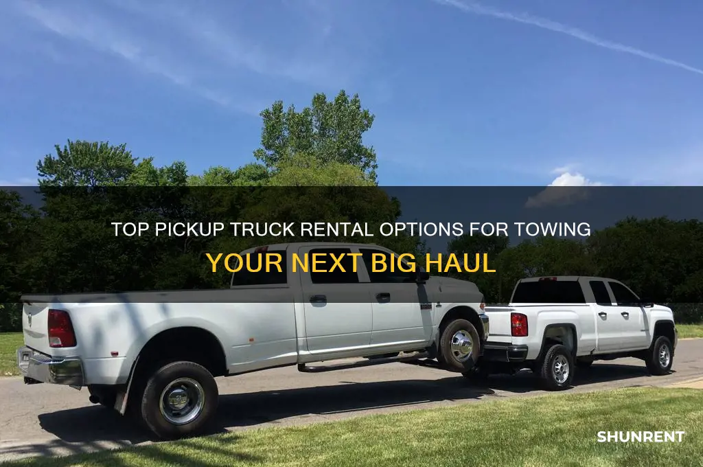 where to rent a pickup truck to tow with