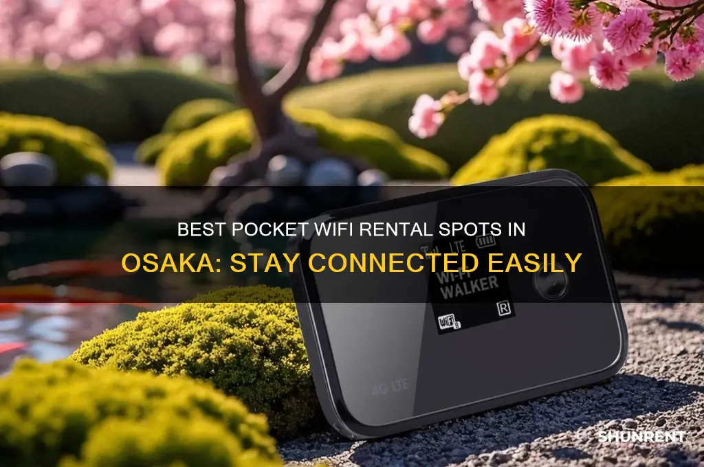 where to rent a pocket wifi in osaka