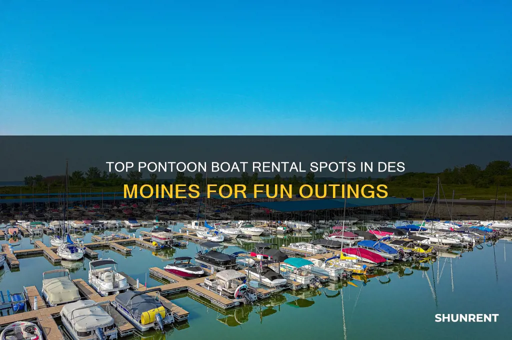 where to rent a pontoon boat in des moines