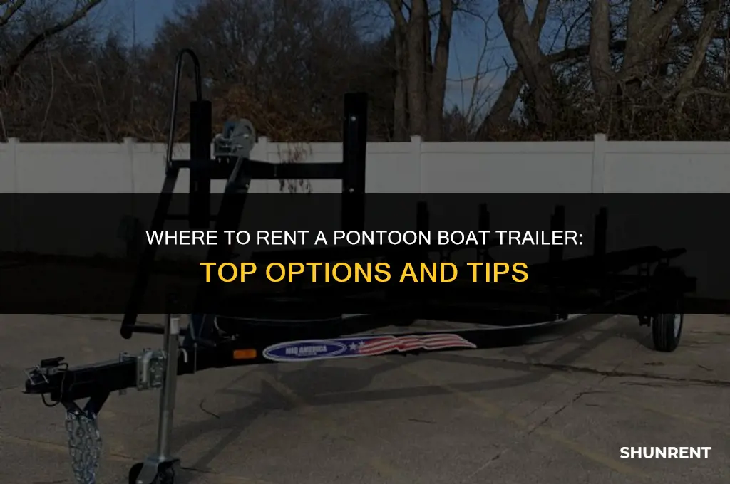 where to rent a pontoon boat trailer