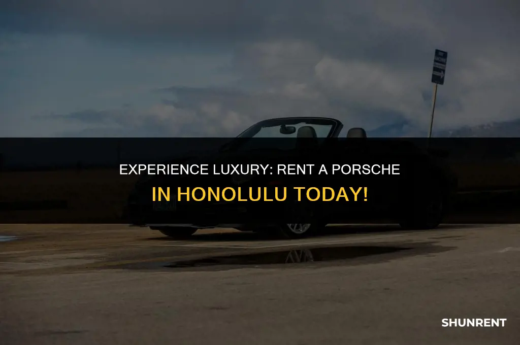 where to rent a porsche in honolulu