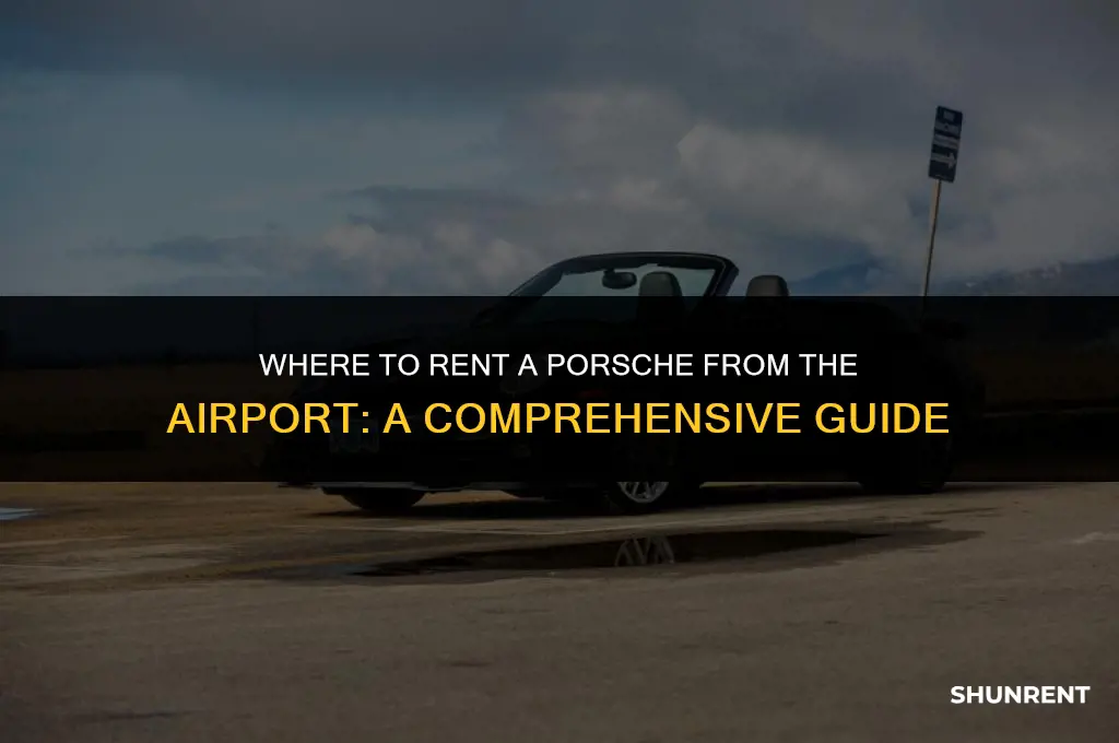 where to rent a prosche from airport