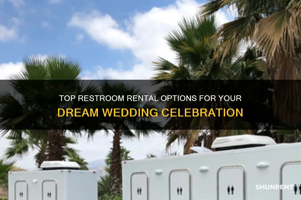 where to rent a restroom for a wedding