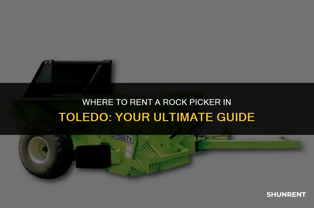 where to rent a rock picker toledo