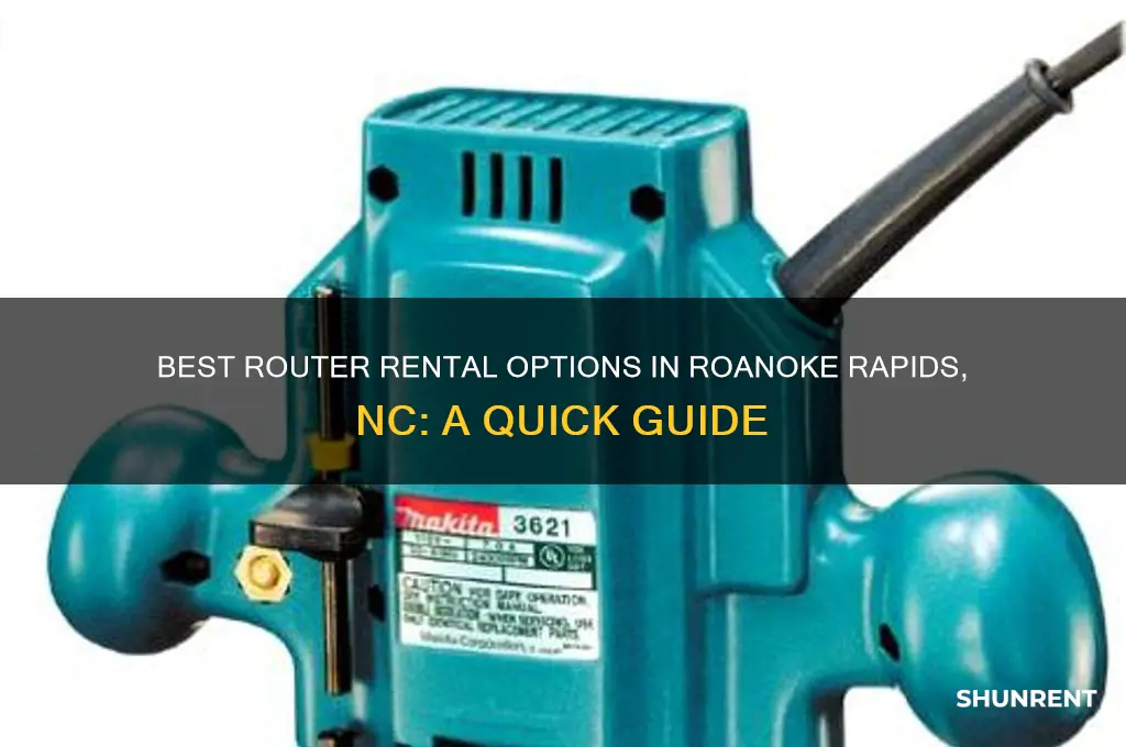 where to rent a router roanoke rapids nc