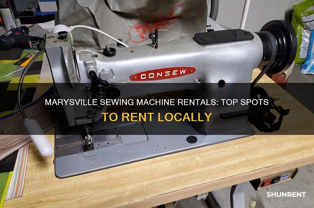 where to rent a sewing machiine in marysville wa