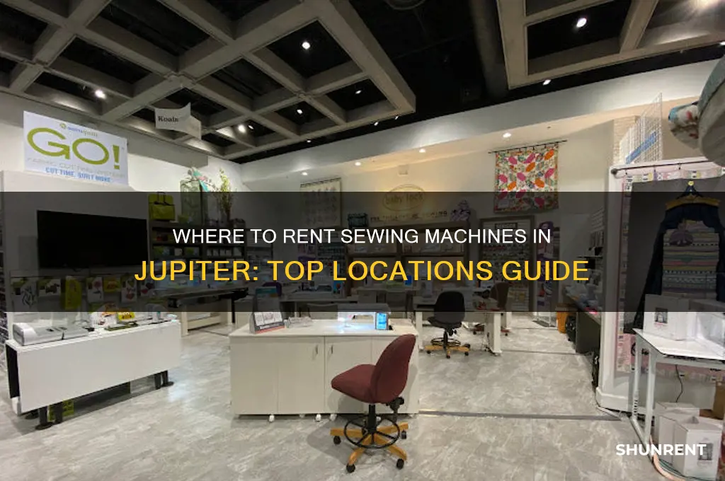 where to rent a sewing machine in jupiter