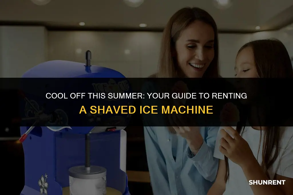 where to rent a shaved ice machine