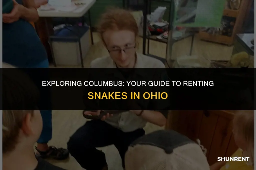 where to rent a snake columbus ohio