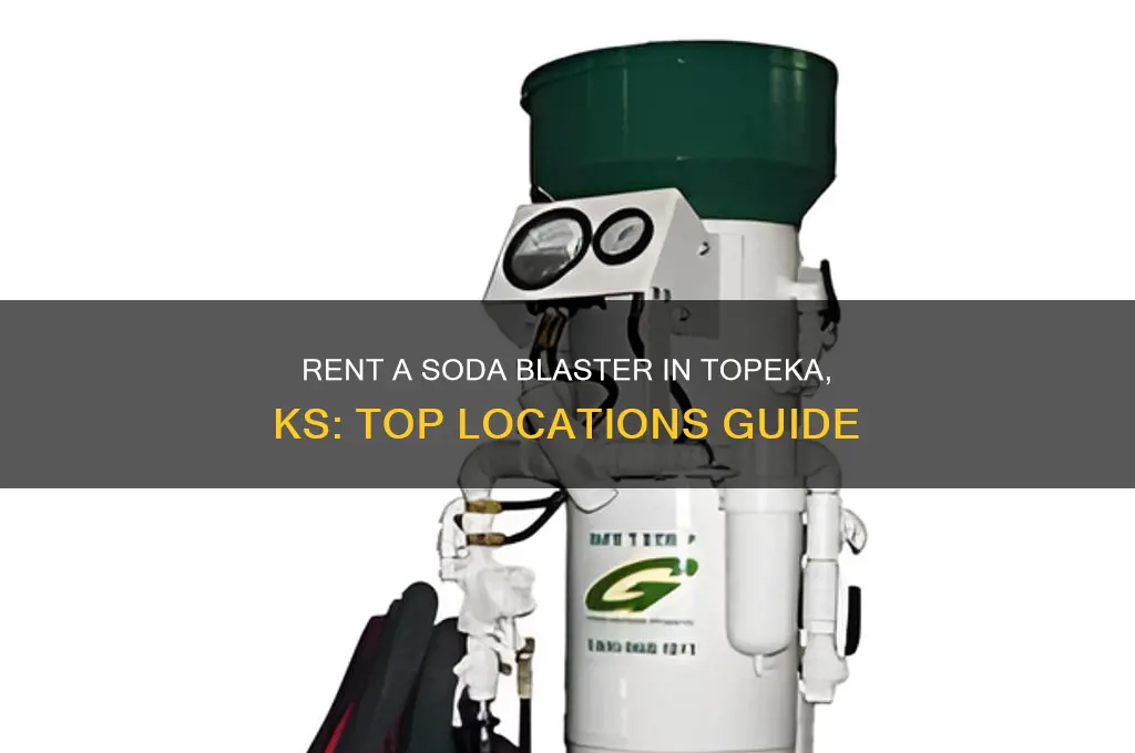 where to rent a soda blaster in topeka ks