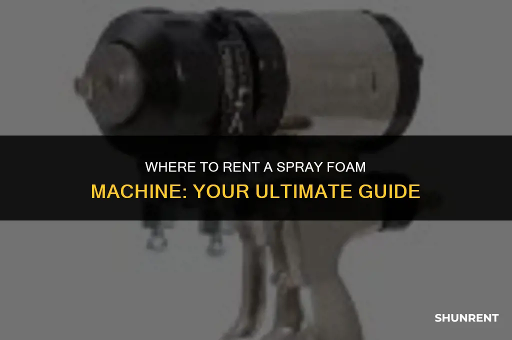 where to rent a spray foam machine