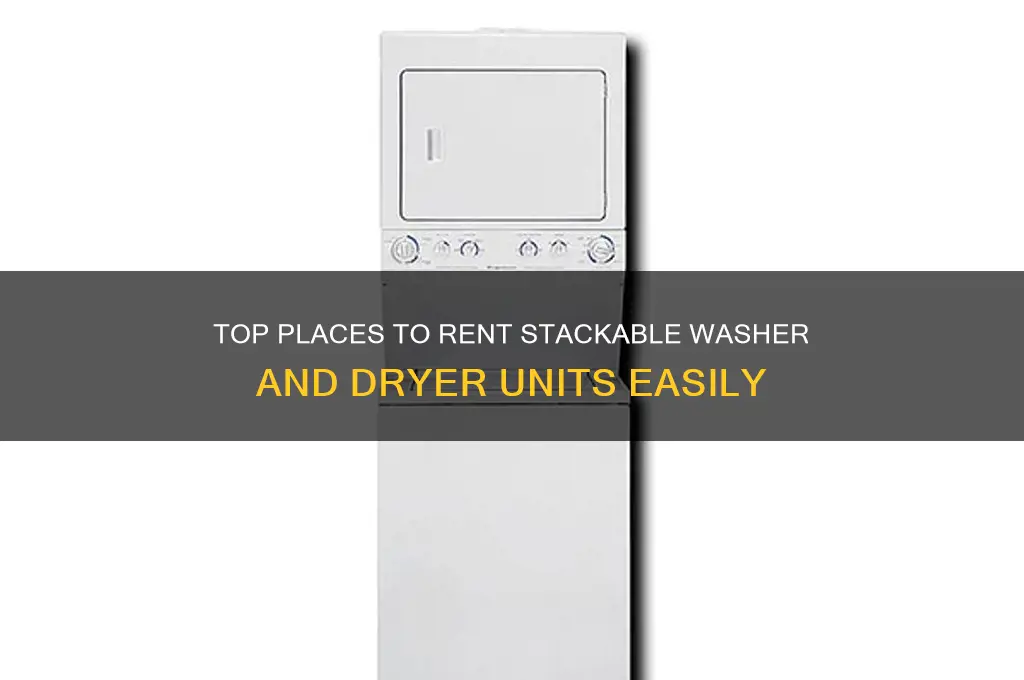 where to rent a stackable washer and dryer