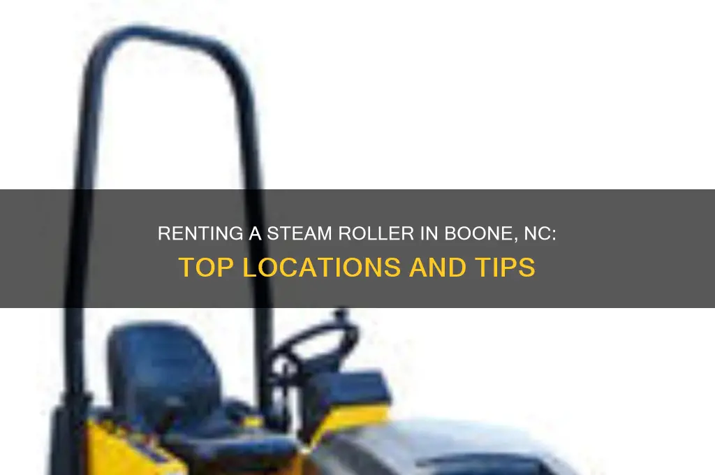 where to rent a steam roller boone nc