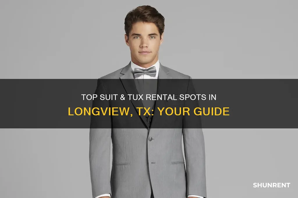 where to rent a suit or tux in longview tx