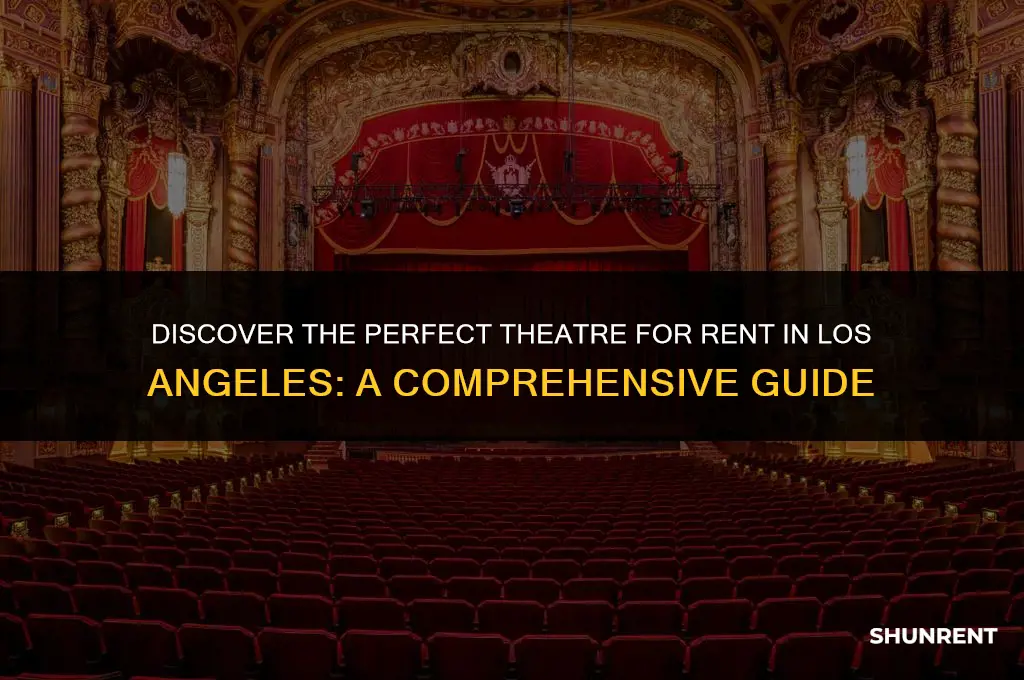 where to rent a theatre los angeles
