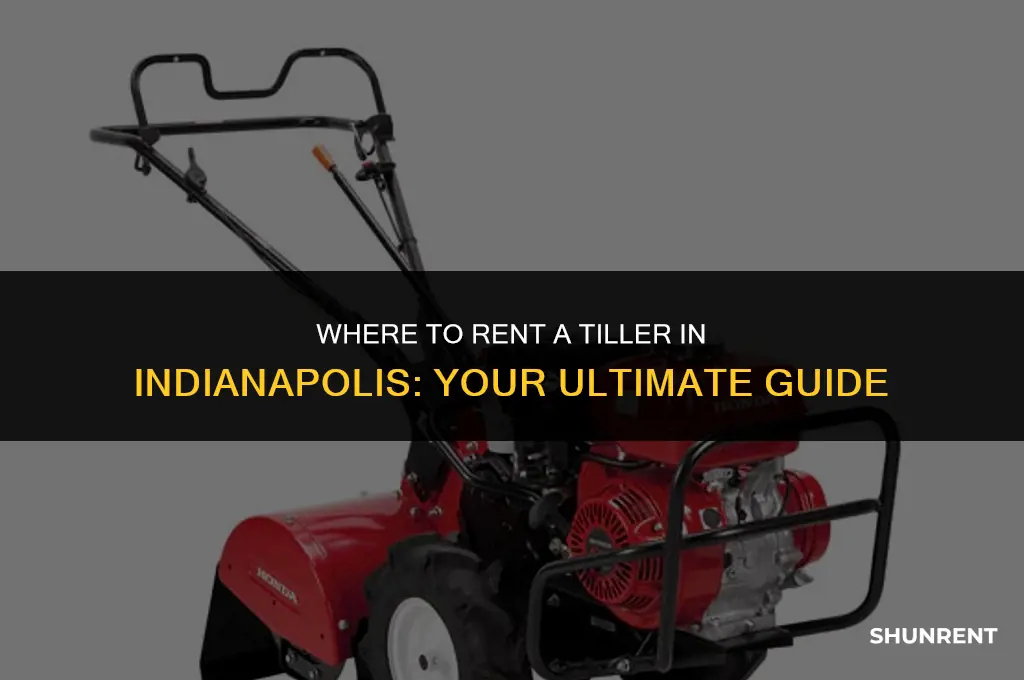 where to rent a tiller in indianapolis