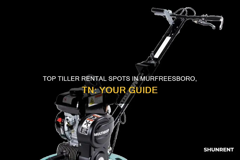 where to rent a tiller in murfreesboro tn
